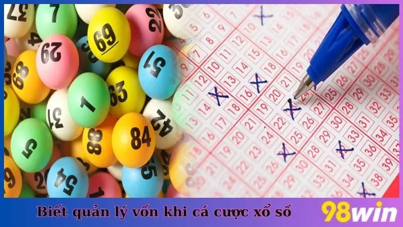 Biết quản lý vốn khi cá cược xổ số