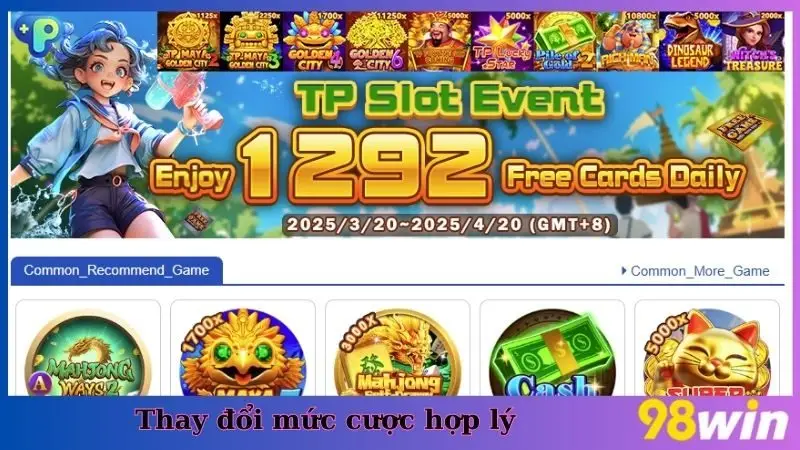 Thay đổi mức cược hợp lý