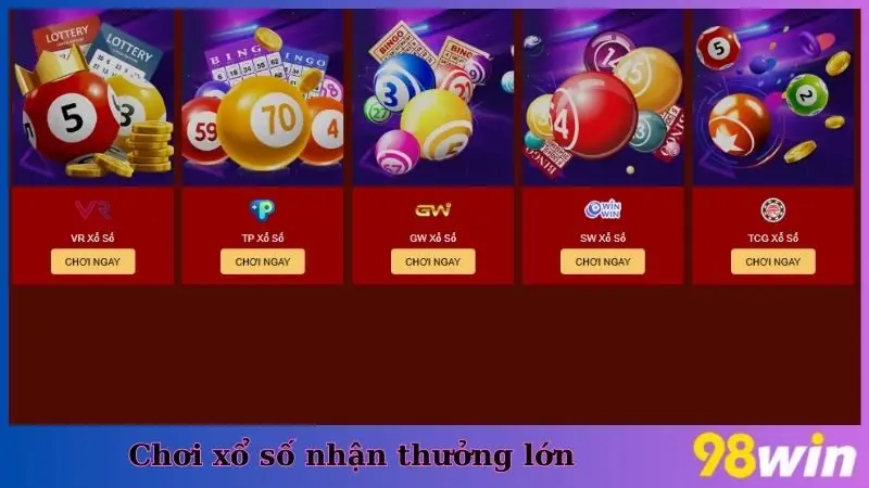 Chơi xổ số nhận thưởng lớn